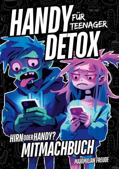 Handy Detox für Teenager