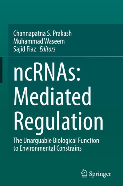 ncRNAs: Mediated Regulation