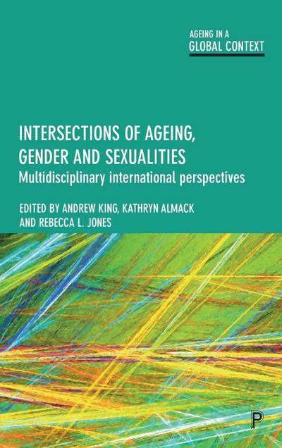 Intersections of Ageing, Gender and Sexualities