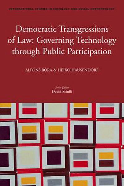 Democratic Transgressions of Law: Governing Technology Through Public Participation