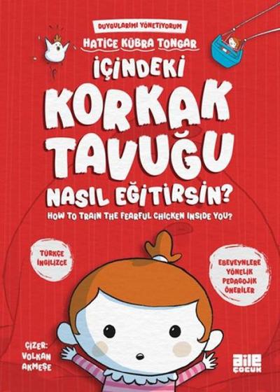 Icindeki Korkak Tavugu Nasil Egitirsin