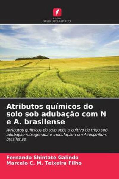 Atributos químicos do solo sob adubação com N e A. brasilense