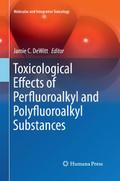 Toxicological Effects of Perfluoroalkyl and Polyfl