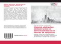 Objetos abstractos: demostración en teoremas básicos en teorías de conjuntos