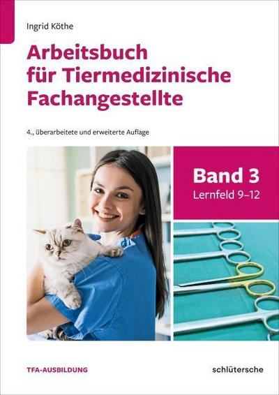 Arbeitsbuch für Tiermedizinische Fachangestellte 3