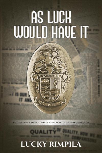 AS LUCK WOULD HAVE IT