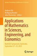 Applications of Mathematics in Sciences, Engineering, and Economics