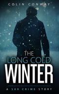 The Long Cold Winter (The 509 Crime Stories, #2)