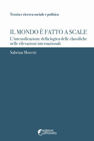 Moretti, S: Mondo è fatto a scale. L’intensificazione della