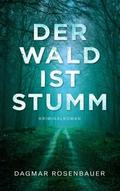 Der Wald ist stumm