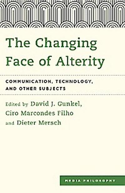 The Changing Face of Alterity