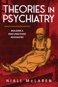 Theories in Psychiatry