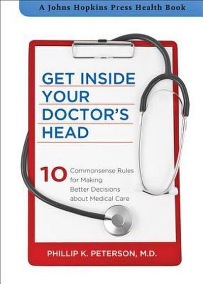 Get Inside Your Doctor’s Head