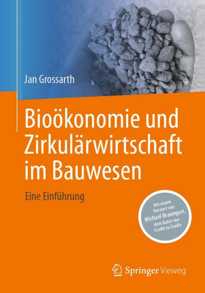 Bioökonomie und Zirkulärwirtschaft im Bauwesen