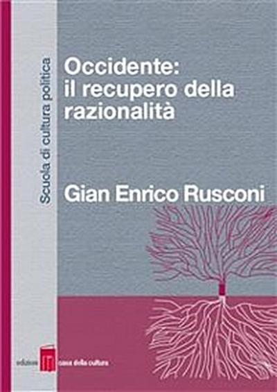 Occidente: il recupero della razionalità