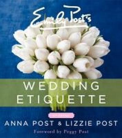 Emily Post’s Wedding Etiquette