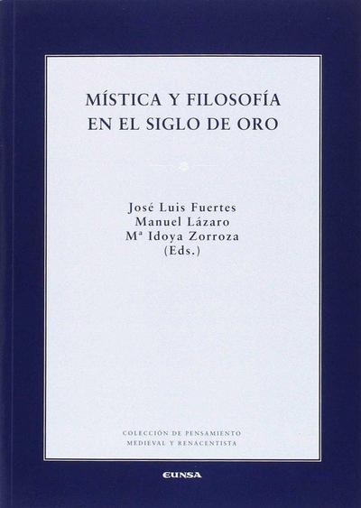 Mística y filosofía en el Siglo de Oro