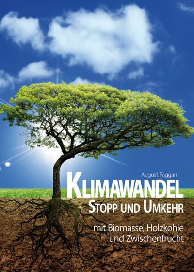 Klimawandel - Stopp und Umkehr