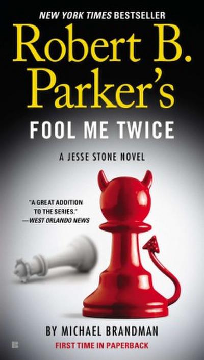 Robert B. Parker’s Fool Me Twice