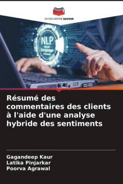 Résumé des commentaires des clients à l’aide d’une analyse hybride des sentiments