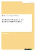 Die Wettbewerbspolitik in der Bundesrepublik Deutschland
