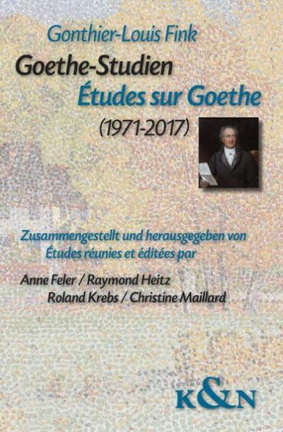 Goethe-Studien/Ètudes sur Goethe