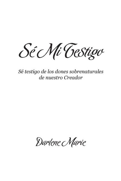Sé Mi Testigo