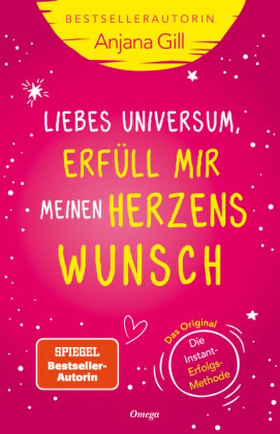 Liebes Universum, erfüll mir meinen Herzenswunsch