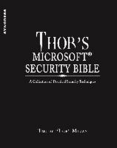 Thor’s Microsoft Security Bible