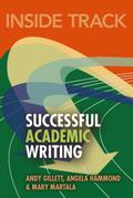 Inside Track to Successful Academic Writing