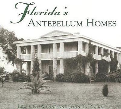 Florida’s Antebellum Homes