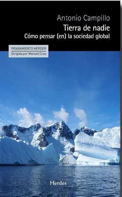 Tierra de nadie : cómo pensar -en- la sociedad global