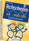 Rechtschreiben o.k. - trotz LRS, Stundenentwürfe