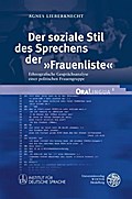 Der soziale Stil des Sprechens der ’Frauenli