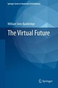 The Virtual Future