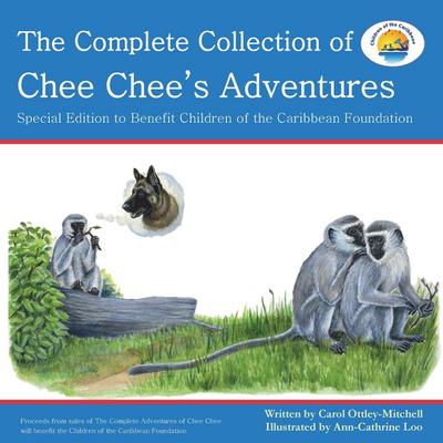 The Complete Collection of Chee Chee’s Adventures