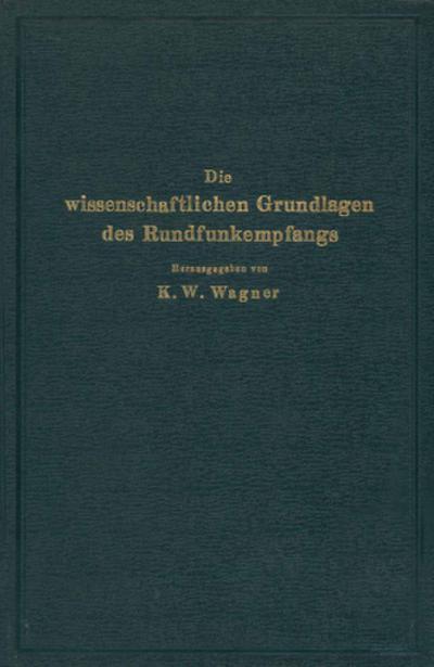 Die wissenschaftlichen Grundlagen des Rundfunkempfangs
