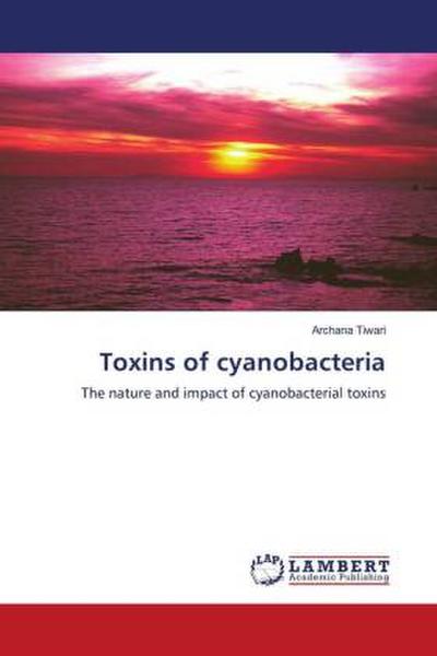 Toxins of cyanobacteria