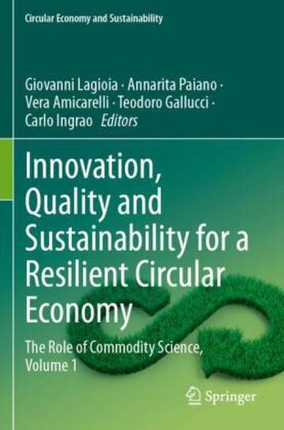 Innovation, Quality and Sustainability for a Resilient Circular Economy