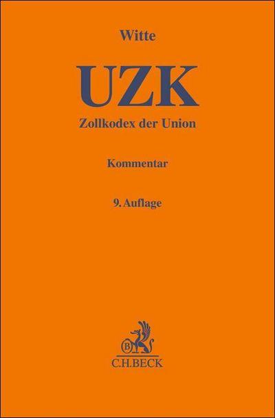 Zollkodex der Union (UZK)