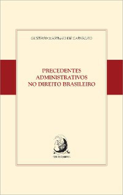 Precedentes Administrativos no Direito brasileiro