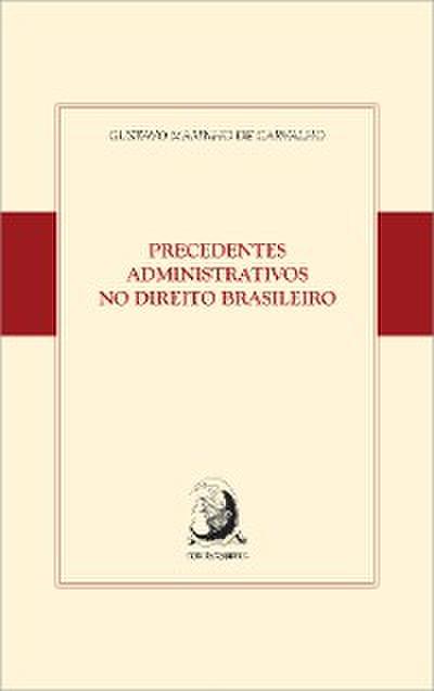 Precedentes Administrativos no Direito brasileiro