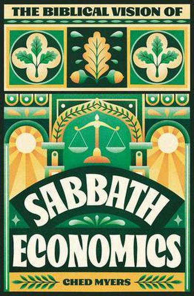 The Biblical Vision of Sabbath Economics