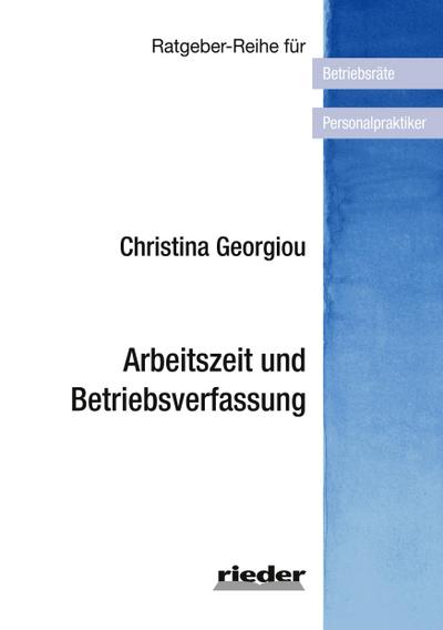 Georgiou, C: Arbeitszeit und Betriebsverfassung