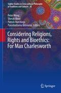 Considering Religions, Rights and Bioethics: For M