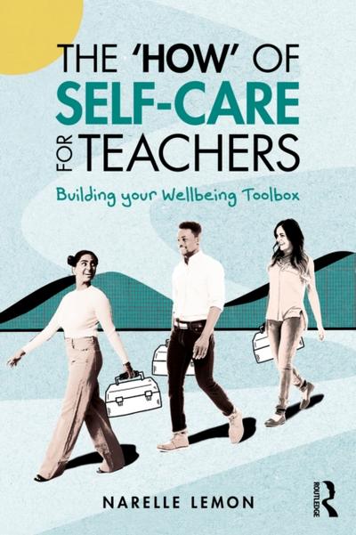 ’How’ of Self-Care for Teachers