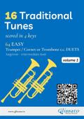 16 Traditional Tunes - 64 easy Trumpet/Cornet or Trombone t.c. duets (Vol.1)