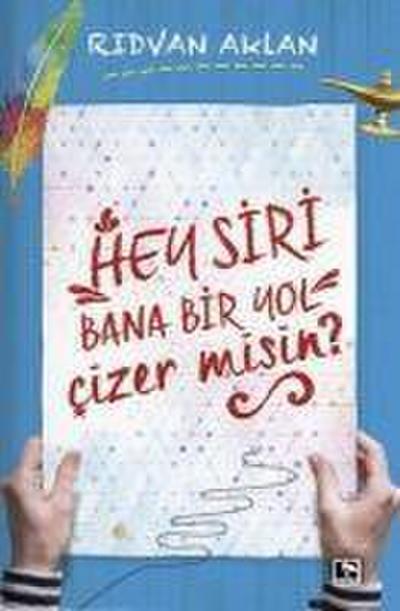 Hey Siri Bana Bir Yol Cizermisin