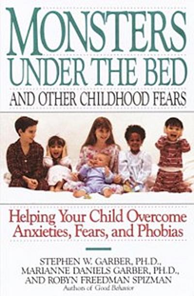 Monsters Under the Bed and Other Childhood Fears