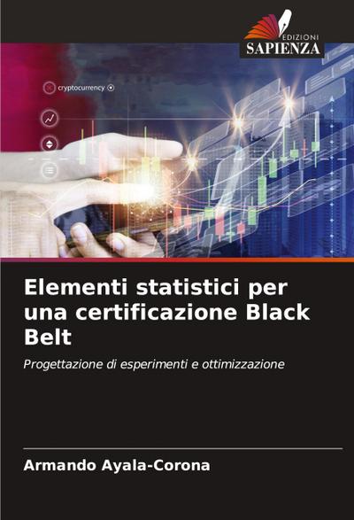 Elementi statistici per una certificazione Black Belt